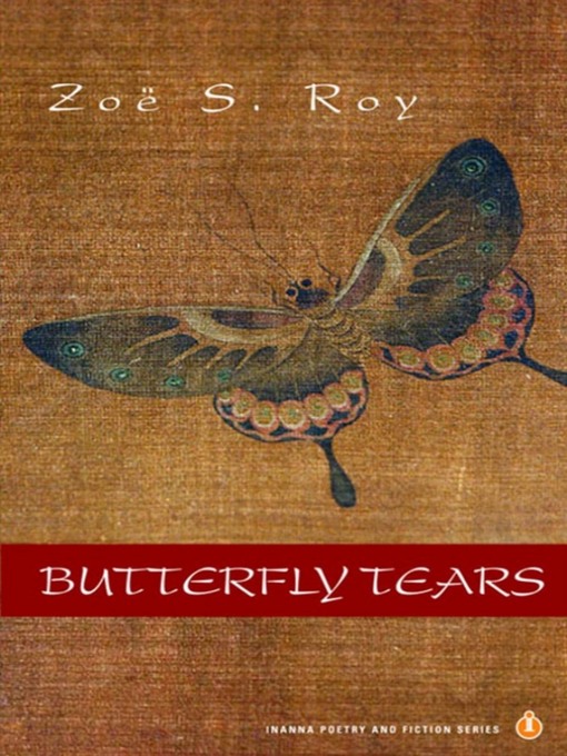 Title details for Butterfly Tears by Zoë S. Roy - Available